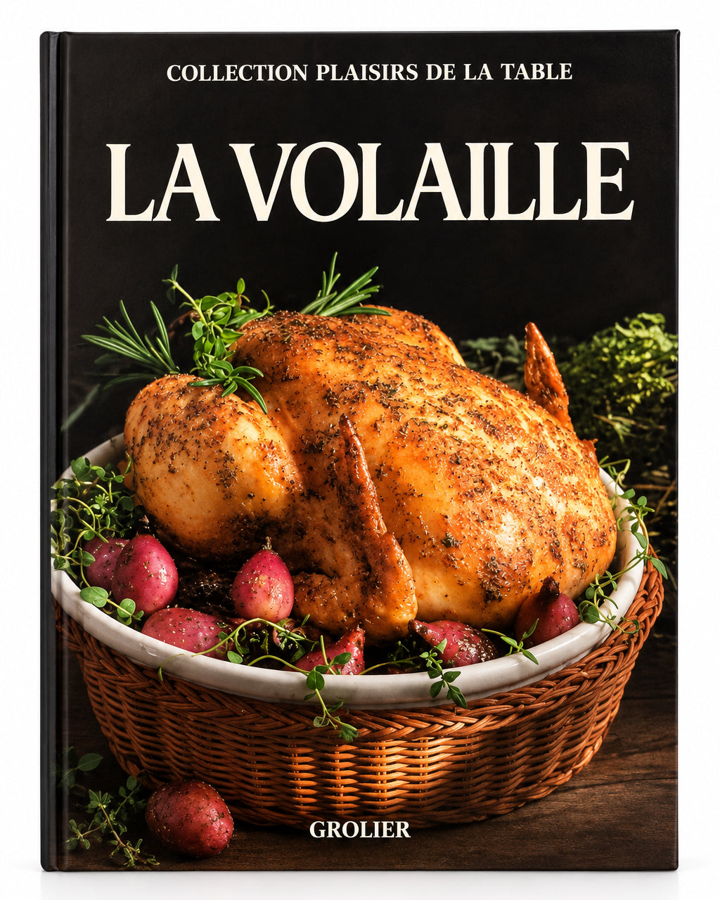 Livre d'occasion - La volaille - Collectif Plaisirs de la table