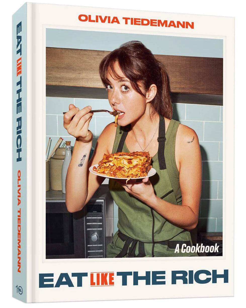 Eat (Like) the Rich - Olivia Tiedemann