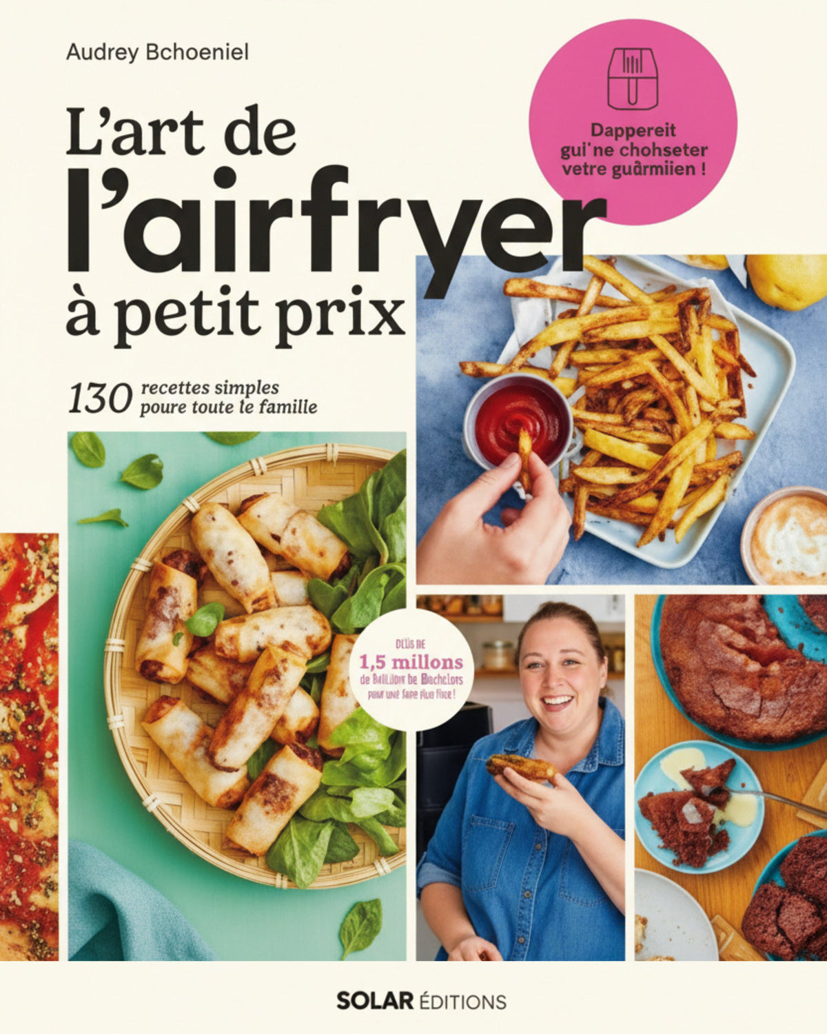 L'art de l'airfryer : une année à petit prix - Audrey Audrey