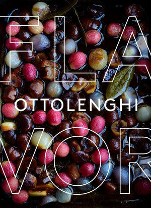 Ottolenghi Flavor - Yotam Ottolenghi