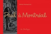 Paul à Montréal - Michel Rabagliati