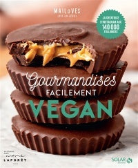 Gourmandises facilement vegan - Mailoves