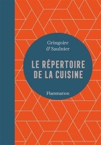 Le répertoire de la cuisine - Gringoire, Saulnier