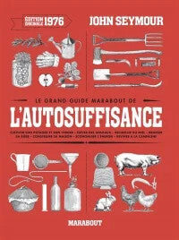 Le grand guide Marabout de l'autosuffisance - Collectif