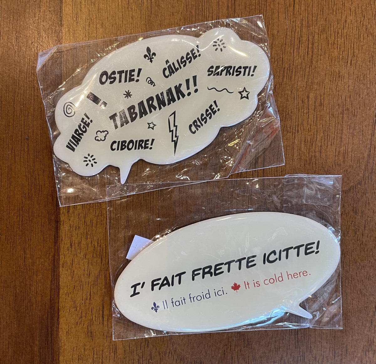 Aimant Tabarnak, il fait frette