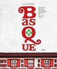 La cuisine basque - Collectif