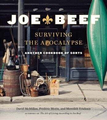 Joe Beef: Surviving the Apocalypse - David McMillan, Frederic Morin, Meredith Erickson