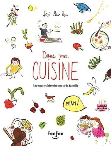 Dans ma cuisine - Josée Bisaillon