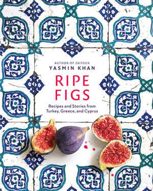 Ripe Figs - Yasmin Khan
