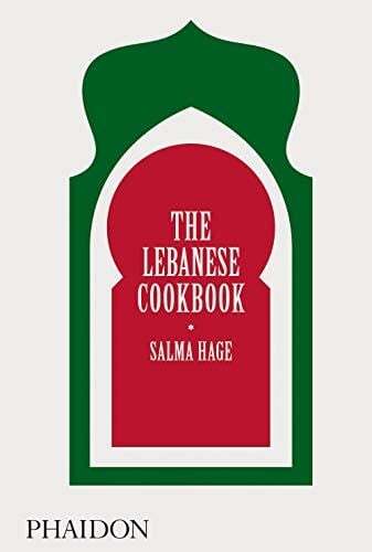 The Lebanese Cookbook - Salma Hage