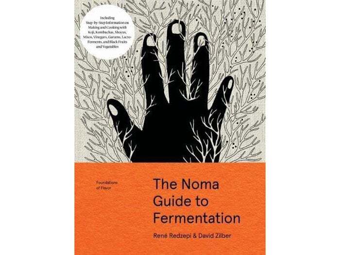 The Noma Guide to Fermentation - Redzepi & Zilber