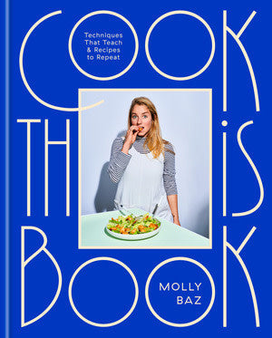 Cook This Book - Molly Baz