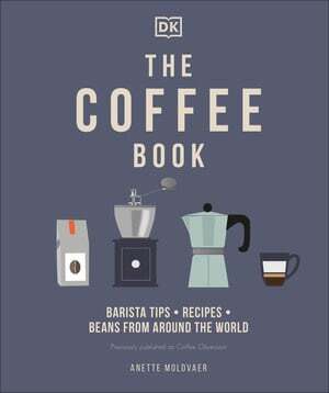 The Coffee Book - Anette Moldvaer