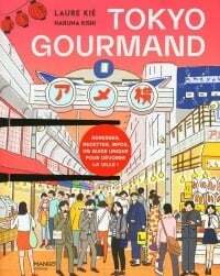 Tokyo Gourmand - Laure Kié
