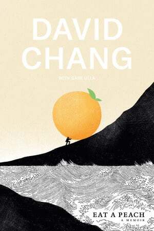 Eat a Peach - David Chang