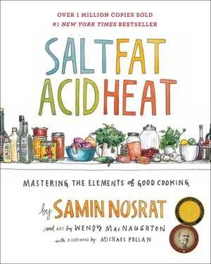 Salt, Fat, Acid, Heat - Samin Nosrat