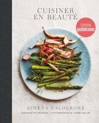 Cuisiner en beauté - Athena Calderone