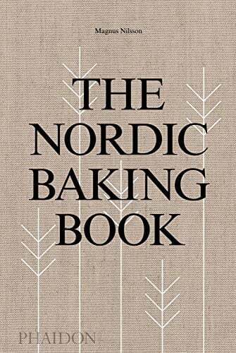 The Nordic Baking Book - Magnus Nilsson