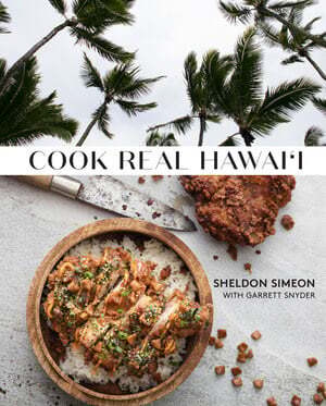 Cook Real Hawai'i - Sheldon Simeon, Garrett Snyder