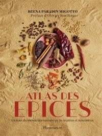 Atlas des épices - Beena Paradin Migotto