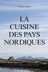 Cuisine des pays nordiques - Magnus Nilsson
