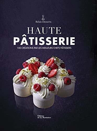 Haute pâtisserie - relais desserts