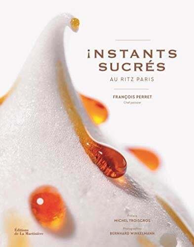 Instants sucrés au Ritz de Paris - Francois Perret