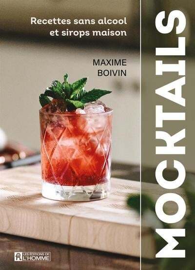 Mocktails - Recettes sans alcool et sirops maison