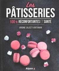 Les pâtisseries 100% réconfortantes et santé
