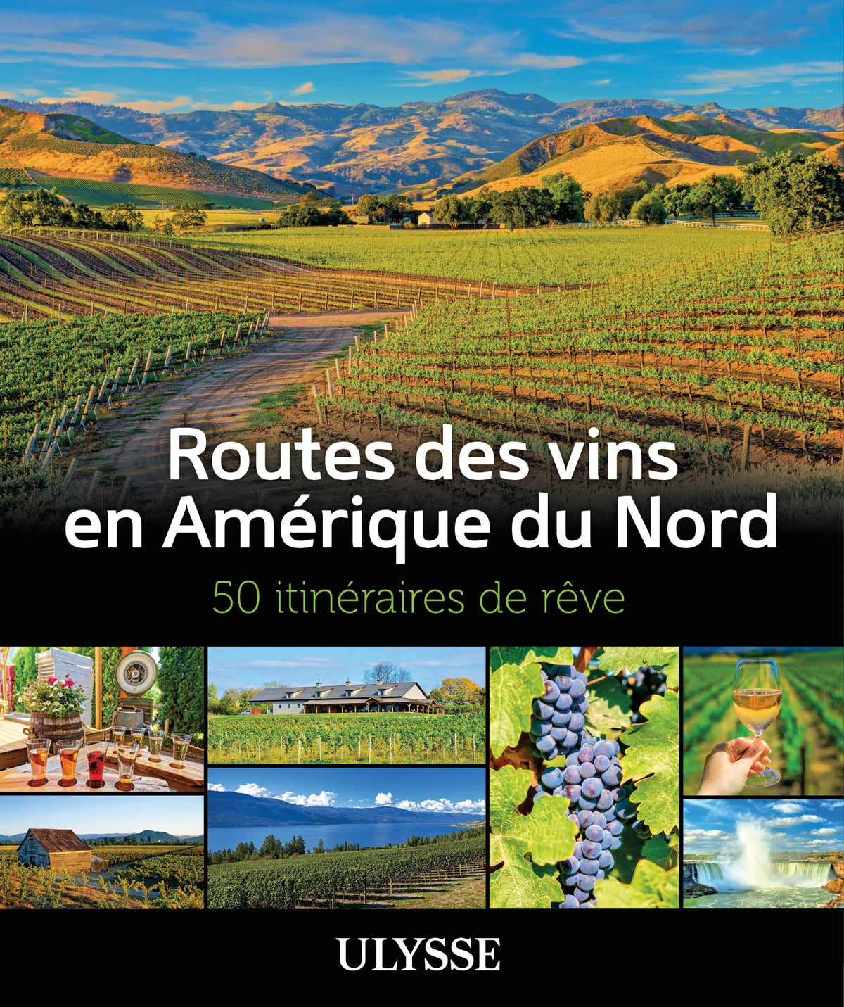 Routes des vins en Amérique du Nord - Natalie Richard