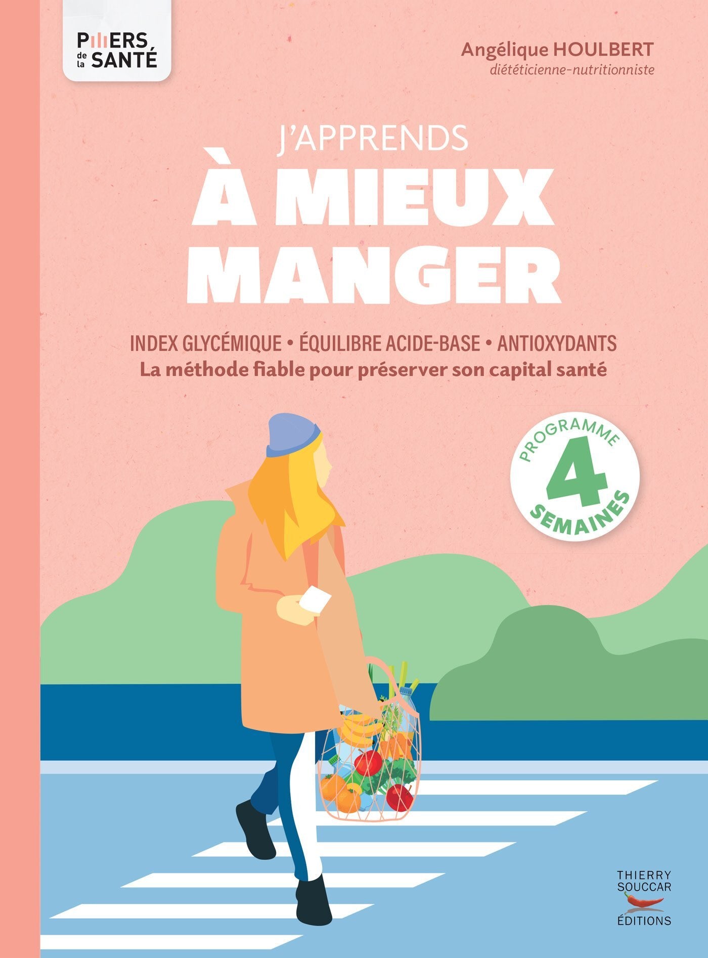J'apprends à mieux manger - Angélique Houlbert