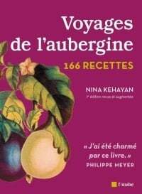 Voyages de l'aubergines - Nina Kehayan