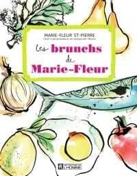 Les brunchs de Marie-Fleur - Marie-Fleur St-Pierre