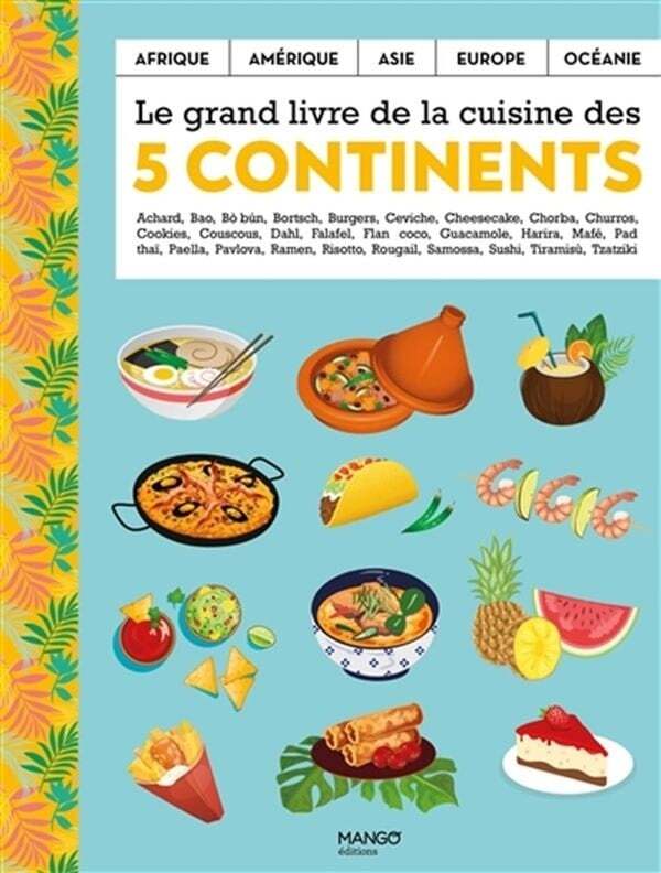 The Great Book of Cuisine from the 5 Continents