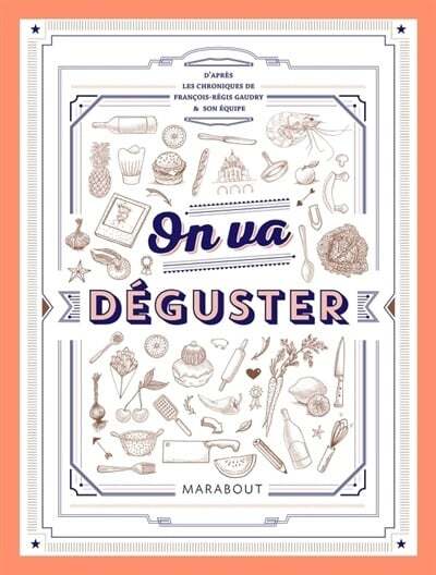 On va déguster sur France