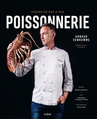 Poissonnerie: leçons en pas à pas - Arnaud Vanhamme
