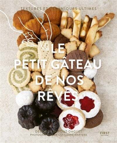 Le petit gâteau de nos rêves - Déborah Dupont-Daguet