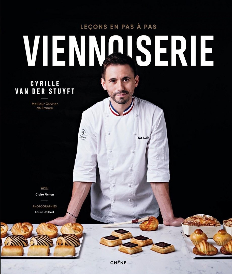 Viennoiserie : leçons en pas à pas - Cyrille Van der Stuyft