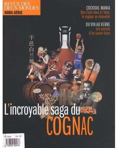 The incredible saga of cognac