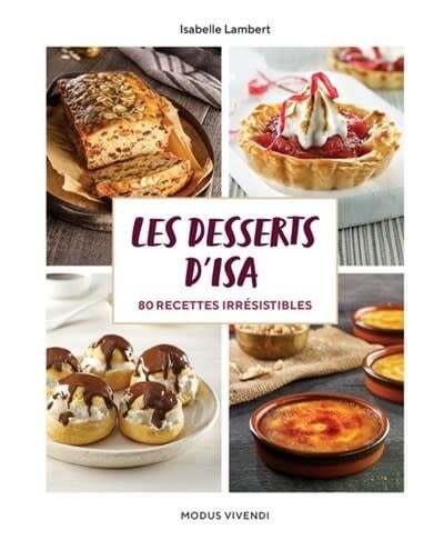 Les desserts d'Isa - Isabelle Lambert