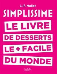 Simplissime Le livre de dessers le + facile du monde - Jean-François Mallet