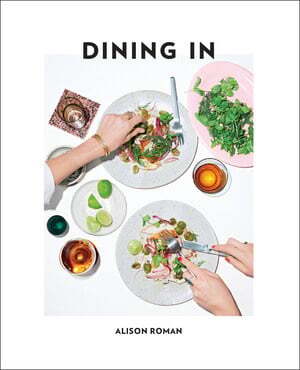 Dining In - Alison Roman
