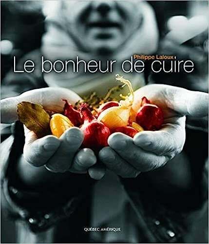 Livre d'occasion - Le bonheur de cuire - Philippe Laloux