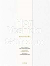 Gâteaux - Mori Yoshida