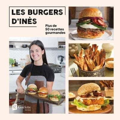 Les burgers d'Ines - Ines Gauthier