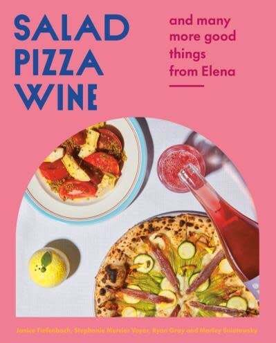 Salad Pizza Wine - Janice Tiefenbach, Stephanie Mercier Voyer, Ryan Gray By, Marley Sniatowsky