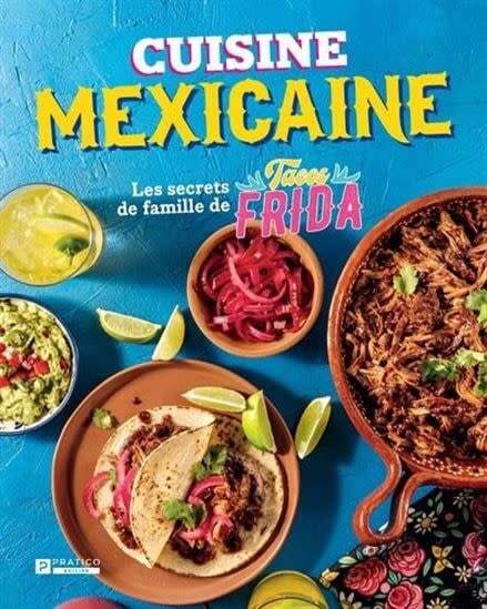 Mexican cuisine: Tacos Frida's family secrets