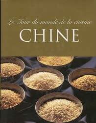 Livre d'occasion - Le tour du monde de la cuisine. Chine - Annabel Jackson