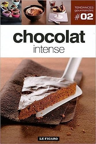 Livre d'occasion - Chocolat intense - Tendances gourmandes #2