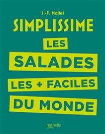 Les salades les + faciles du monde - Jean-François Mallet
